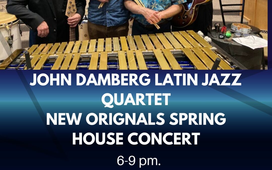 A poster of the john damberg latin jazz quartet